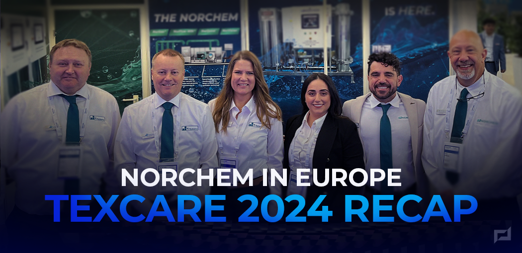 Texcare International 2024 Recap: Norchem's Exciting Expansion into Europe
